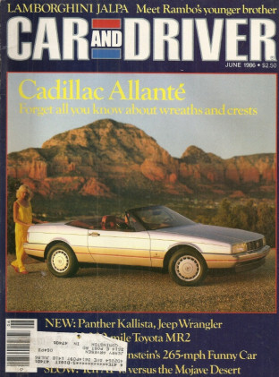 CAR & DRIVER 1986 JUNE - JALPA, BERNSTEIN, KALLISTA*